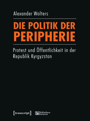 cover image of Die Politik der Peripherie